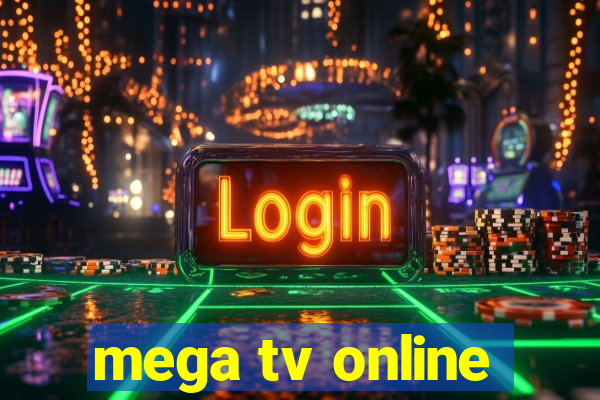 mega tv online